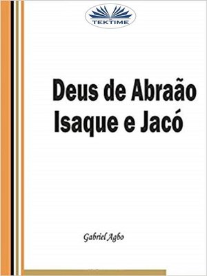 cover image of Deus De Abraão, Isaque E Jacó